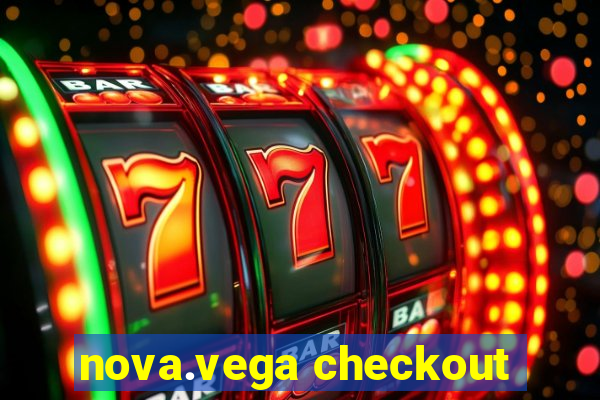 nova.vega checkout